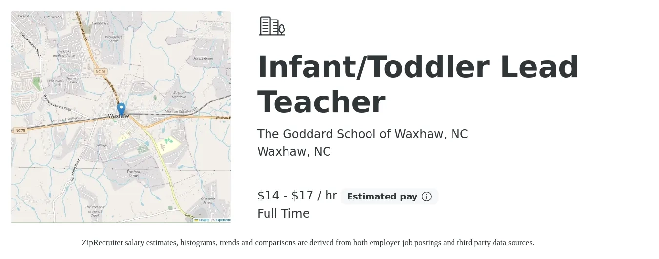 The Goddard School of Waxhaw, NC job posting for a Infant/Toddler Lead Teacher in Waxhaw, NC with a salary of $15 to $18 Hourly with a map of Waxhaw location.