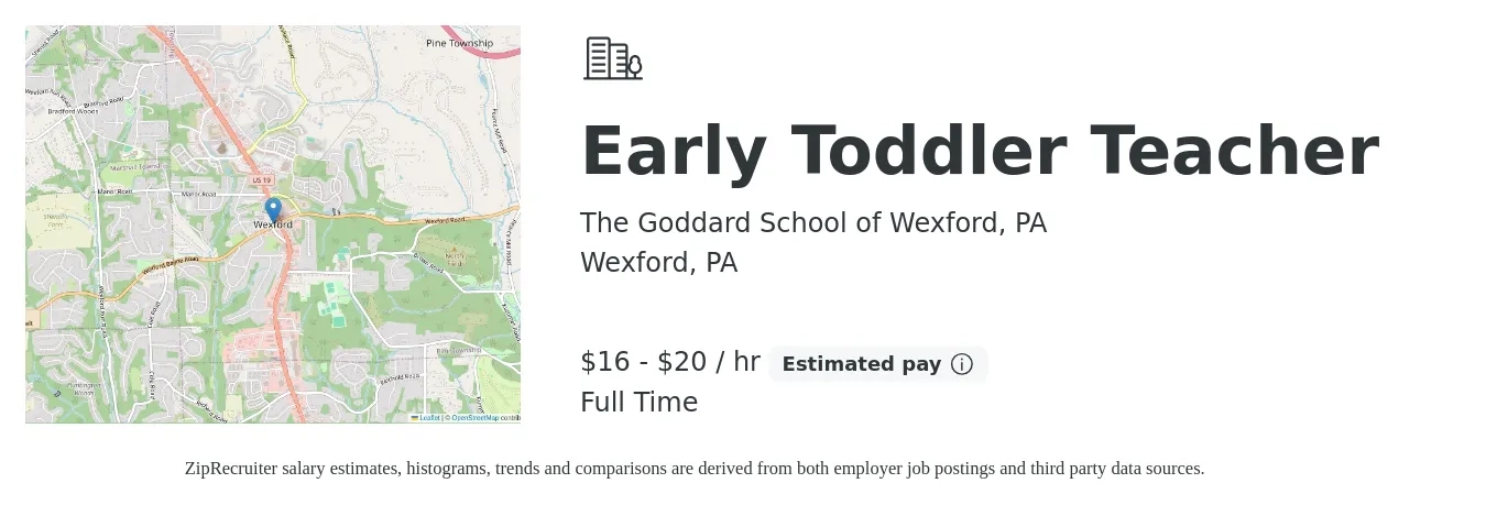 The Goddard School of Wexford, PA job posting for a Early Toddler Teacher in Wexford, PA with a salary of $17 to $21 Hourly with a map of Wexford location.