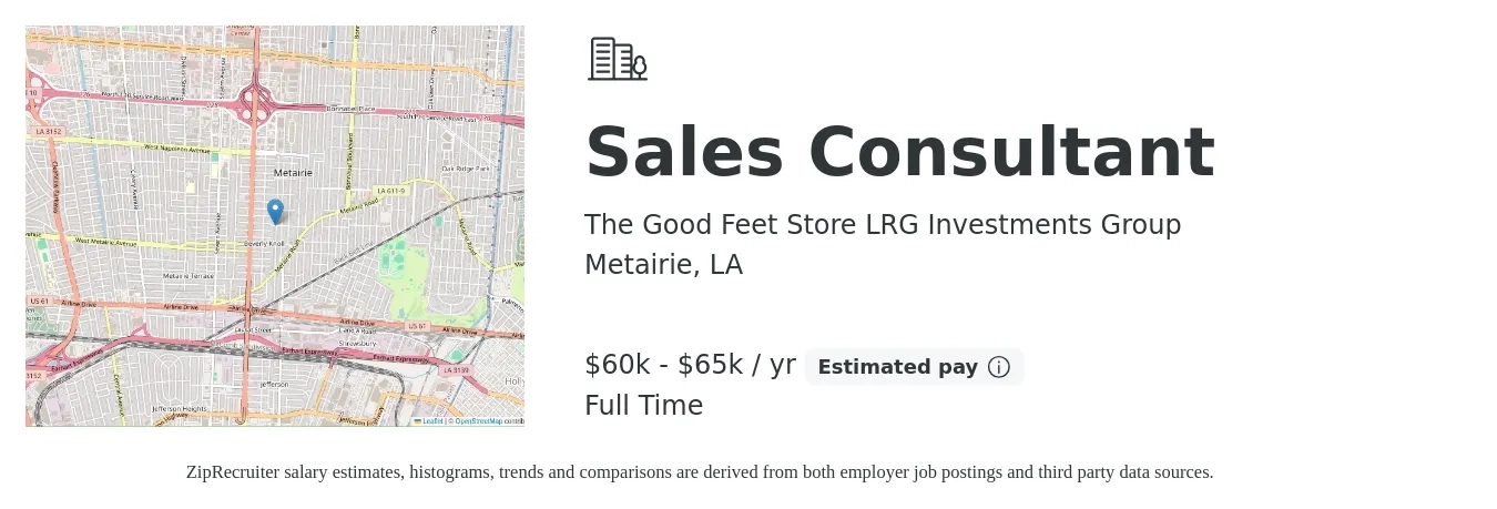 The Good Feet Store LRG Investments Group job posting for a Sales Consultant in Metairie, LA with a salary of $60,000 to $65,000 Yearly with a map of Metairie location.