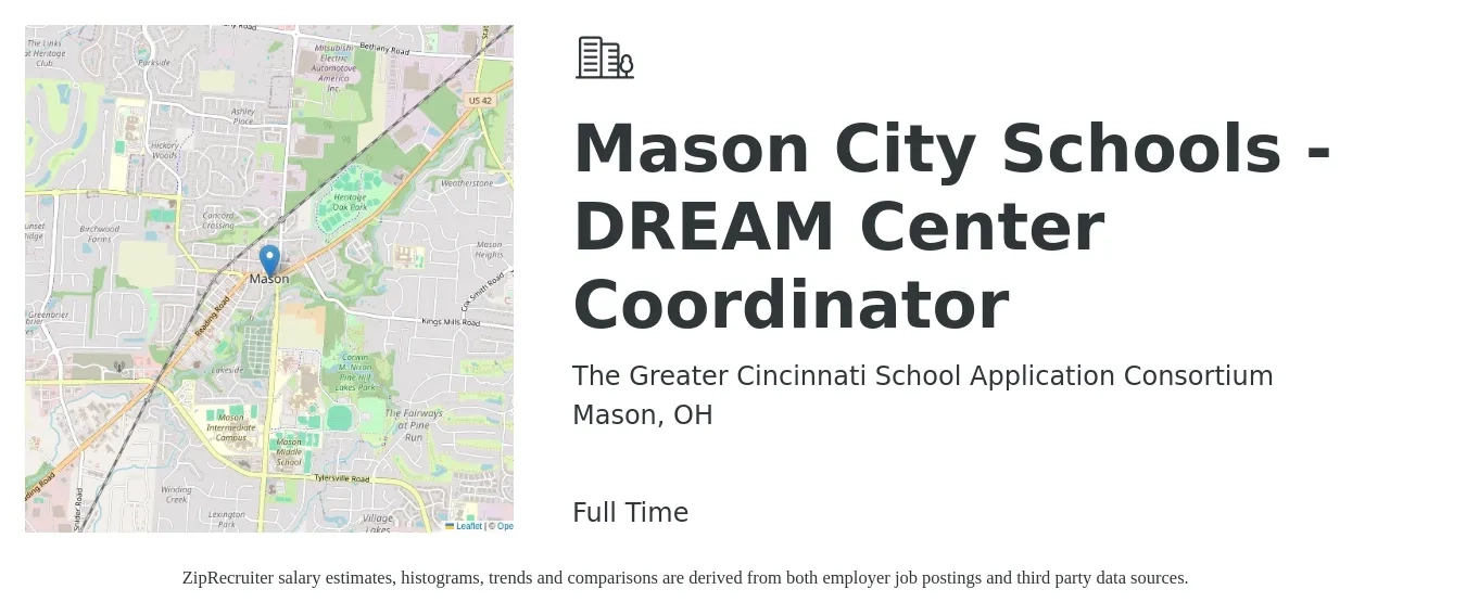 The Greater Cincinnati School Application Consortium job posting for a Mason City Schools - DREAM Center Coordinator in Mason, OH with a salary of $17 to $26 Hourly with a map of Mason location.