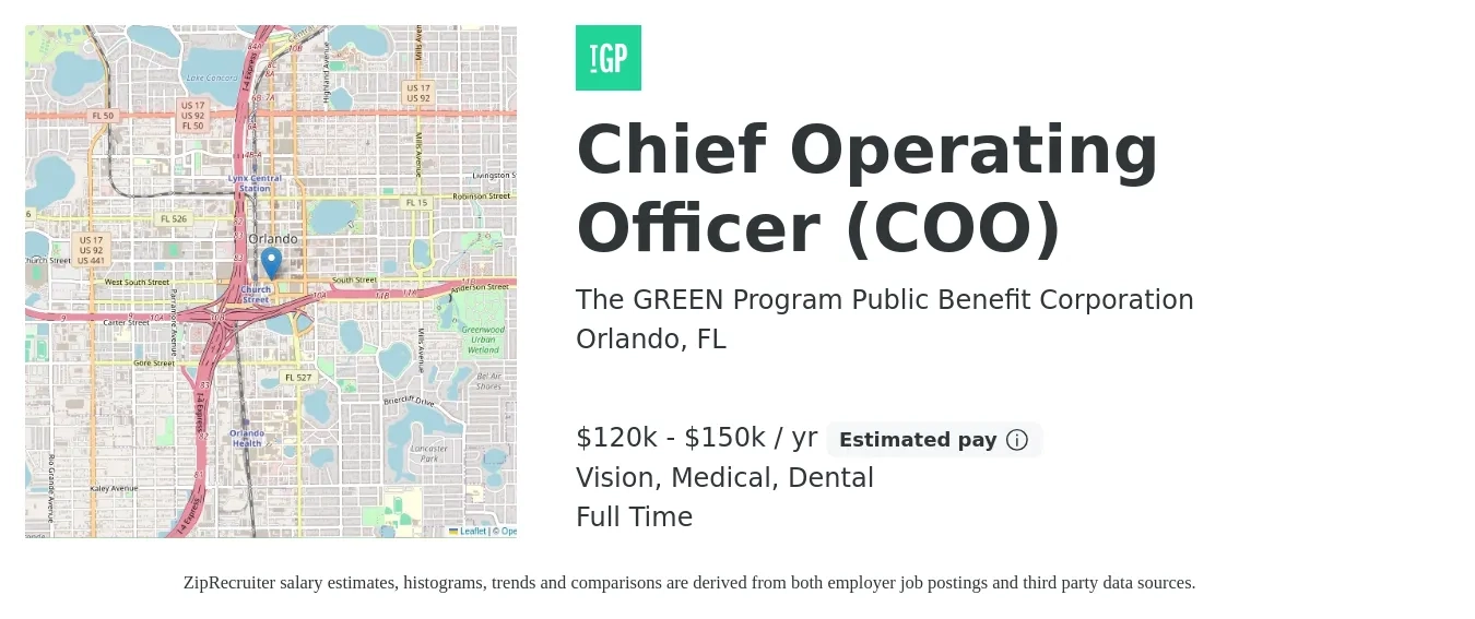 The GREEN Program Public Benefit Corporation job posting for a Chief Operating Officer (COO) in Orlando, FL with a salary of $120,000 to $150,000 Yearly (plus commission) and benefits including vision, dental, medical, pto, and retirement with a map of Orlando location.