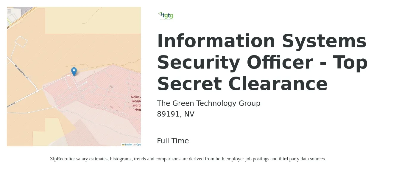 The Green Technology Group job posting for a Information Systems Security Officer - Top Secret Clearance in 89191, NV with a salary of $90,000 to $130,700 Yearly with a map of 89191 location.