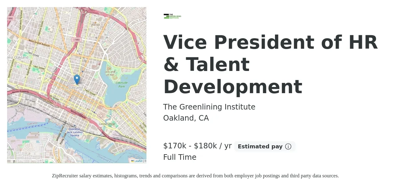 The Greenlining Institute job posting for a Vice President of HR & Talent Development in Oakland, CA with a salary of $170,000 to $180,000 Yearly with a map of Oakland location.