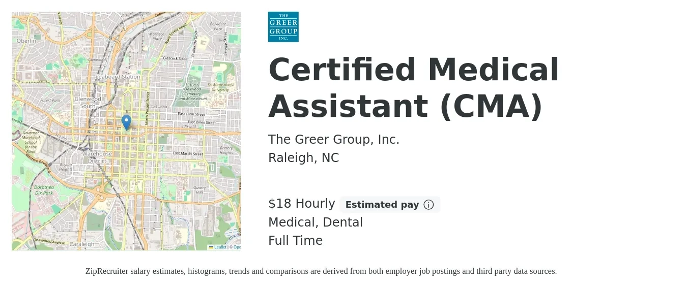 The Greer Group, Inc. job posting for a Certified Medical Assistant (CMA) in Raleigh, NC with a salary of $20 Hourly and benefits including dental, life_insurance, and medical with a map of Raleigh location.