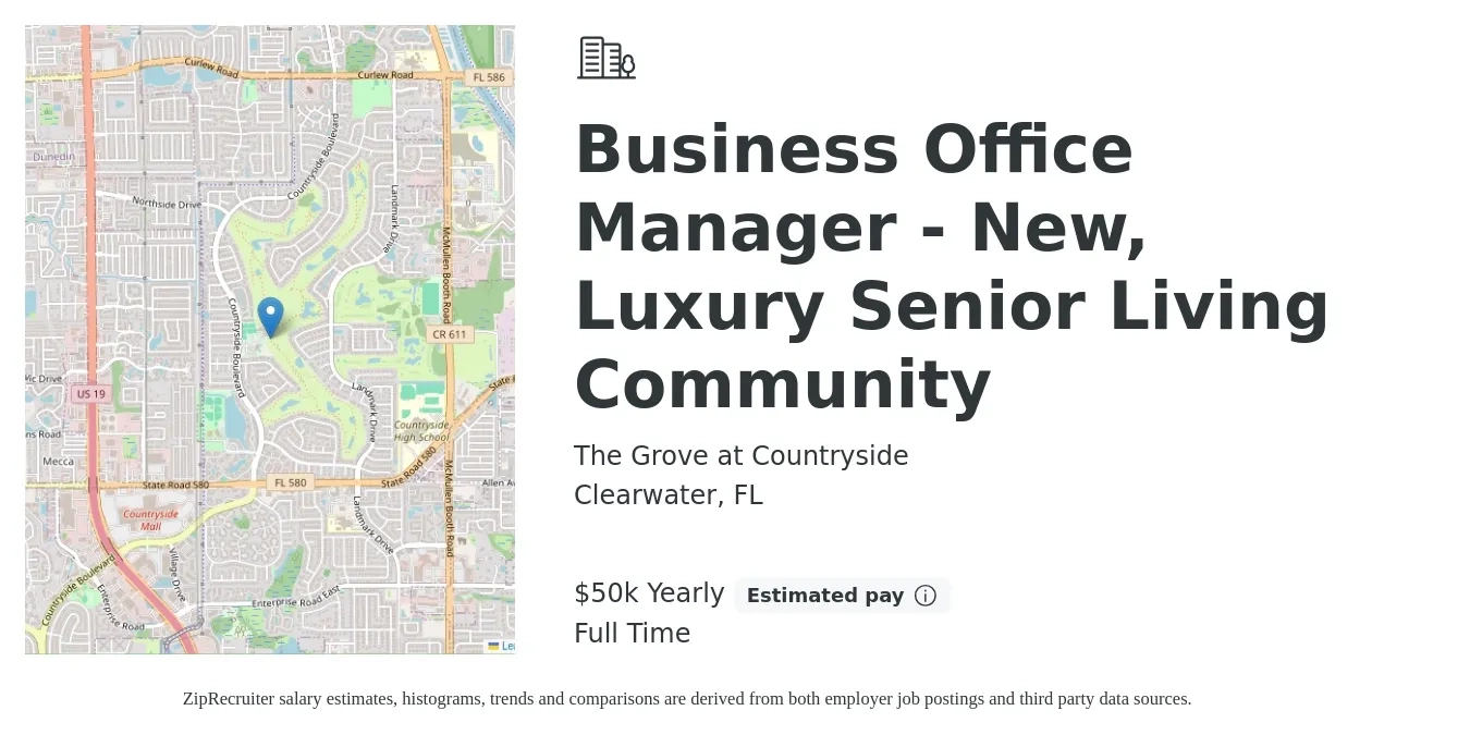The Grove at Countryside job posting for a Business Office Manager - New, Luxury Senior Living Community in Clearwater, FL with a salary of $50,000 Yearly with a map of Clearwater location.