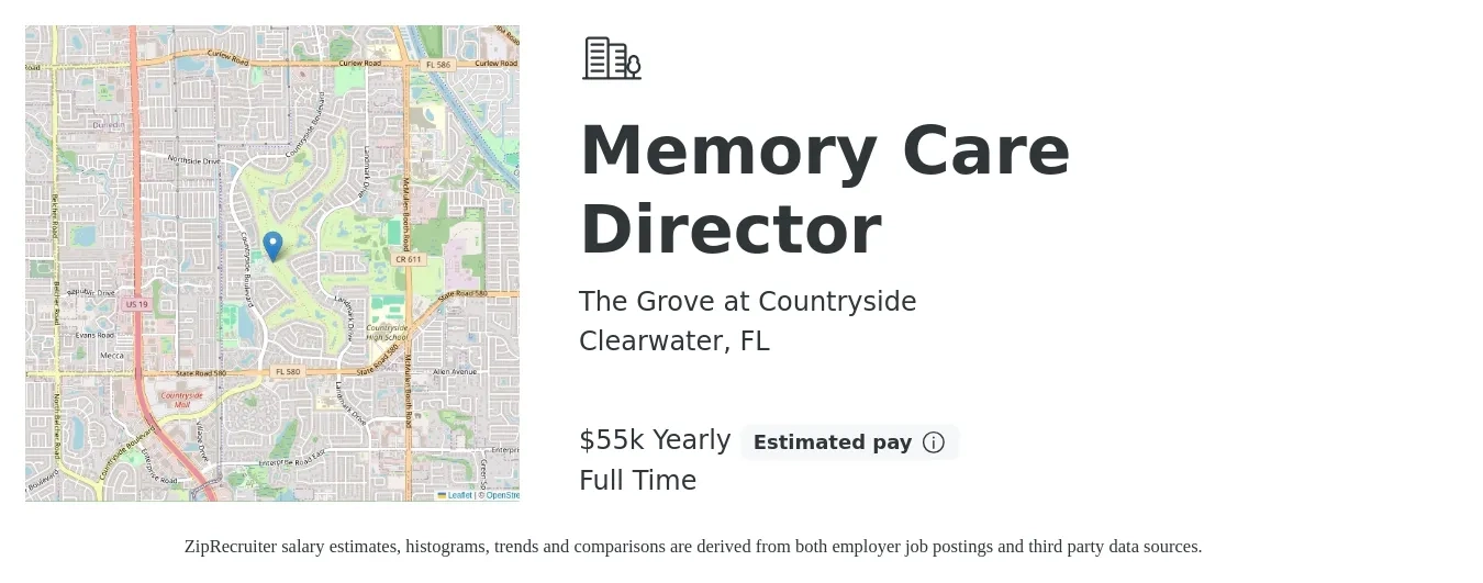 The Grove at Countryside job posting for a Memory Care Director in Clearwater, FL with a salary of $55,000 Yearly with a map of Clearwater location.