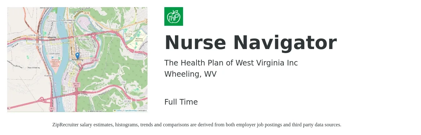 The Health Plan of West Virginia Inc job posting for a Nurse Navigator in Wheeling, WV with a salary of $34 to $48 Hourly with a map of Wheeling location.