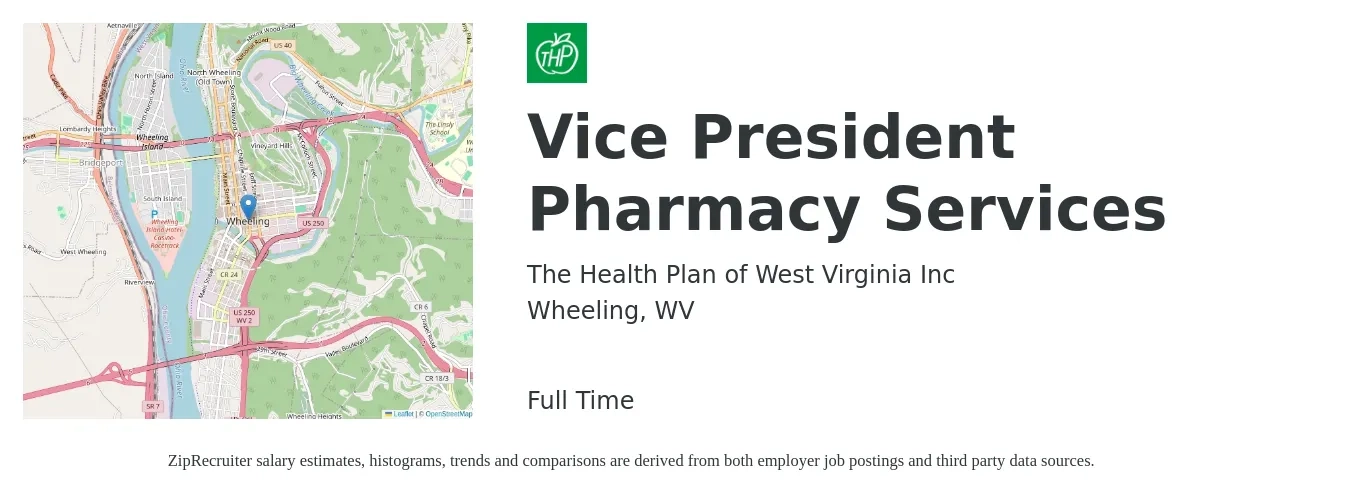 The Health Plan of West Virginia Inc job posting for a Vice President Pharmacy Services in Wheeling, WV with a salary of $128,500 to $169,900 Yearly with a map of Wheeling location.