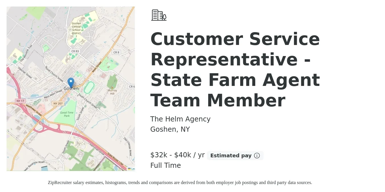 The Helm Agency job posting for a Customer Service Representative - State Farm Agent Team Member in Goshen, NY with a salary of $32,000 to $40,000 Yearly with a map of Goshen location.