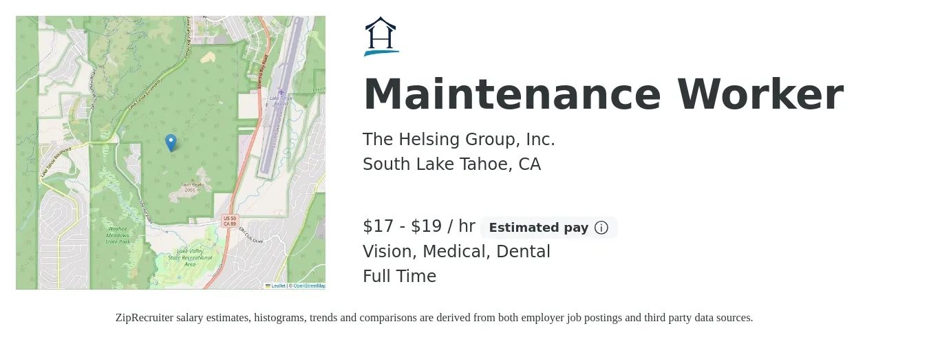 The Helsing Group, Inc. job posting for a Maintenance Worker in South Lake Tahoe, CA with a salary of $18 to $20 Hourly and benefits including medical, vision, and dental with a map of South Lake Tahoe location.