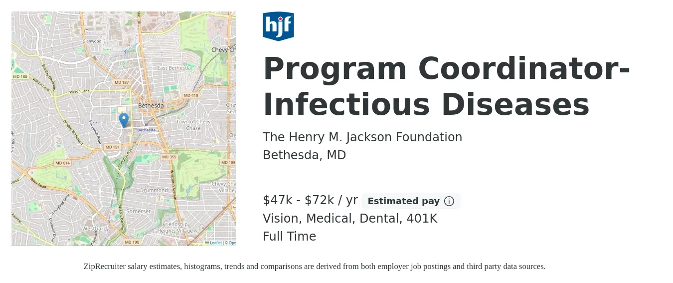 The Henry M. Jackson Foundation job posting for a Program Coordinator- Infectious Diseases in Bethesda, MD with a salary of $47,600 to $72,000 Yearly and benefits including life_insurance, medical, vision, 401k, and dental with a map of Bethesda location.