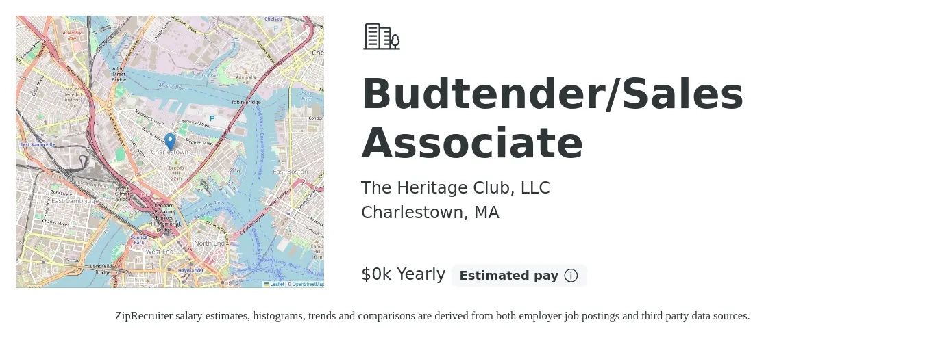 The Heritage Club, LLC job posting for a Budtender/Sales Associate in Charlestown, MA with a salary of $18 Yearly with a map of Charlestown location.