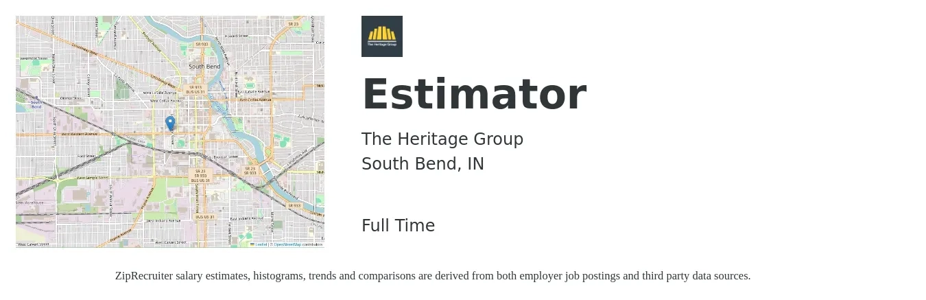 The Heritage Group job posting for a Estimator in South Bend, IN with a salary of $52,500 to $83,800 Yearly with a map of South Bend location.