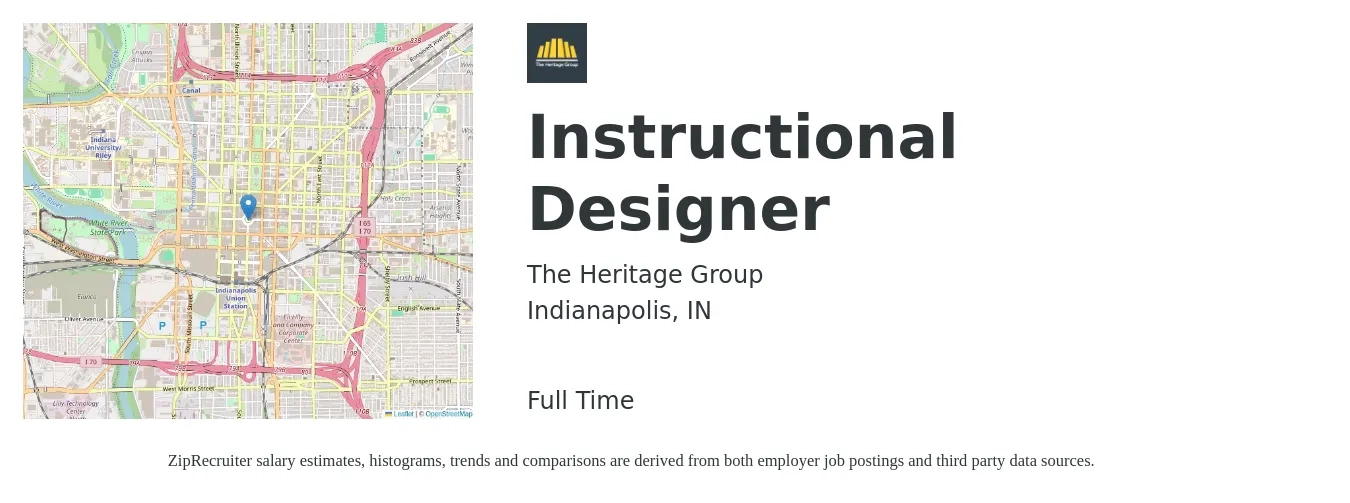 The Heritage Group job posting for a Instructional Designer in Indianapolis, IN with a salary of $62,100 to $84,100 Yearly with a map of Indianapolis location.