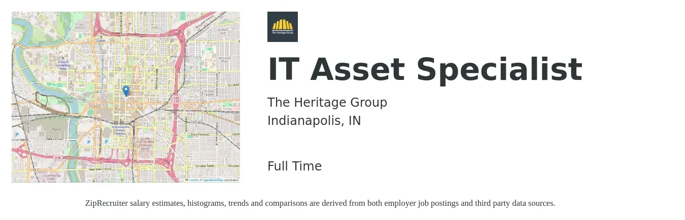 The Heritage Group job posting for a IT Asset Specialist in Indianapolis, IN with a salary of $44,400 to $106,600 Yearly with a map of Indianapolis location.