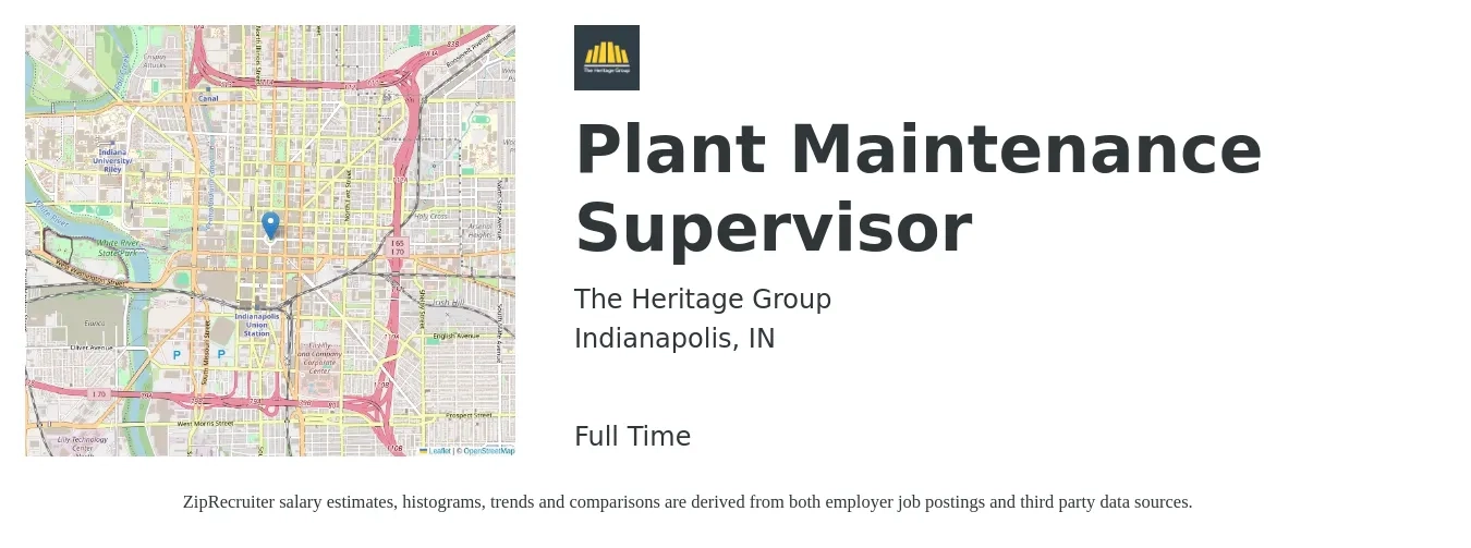 The Heritage Group job posting for a Plant Maintenance Supervisor in Indianapolis, IN with a salary of $73,100 to $92,200 Yearly with a map of Indianapolis location.