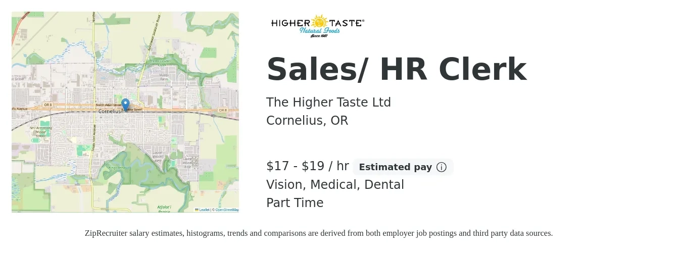 The Higher Taste Ltd job posting for a Sales/ HR Clerk in Cornelius, OR with a salary of $18 to $20 Hourly and benefits including retirement, vision, dental, and medical with a map of Cornelius location.