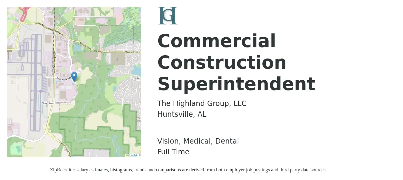 The Highland Group, LLC job posting for a Commercial Construction Superintendent in Huntsville, AL with a salary of $83,300 to $116,300 Yearly and benefits including retirement, vision, dental, and medical with a map of Huntsville location.