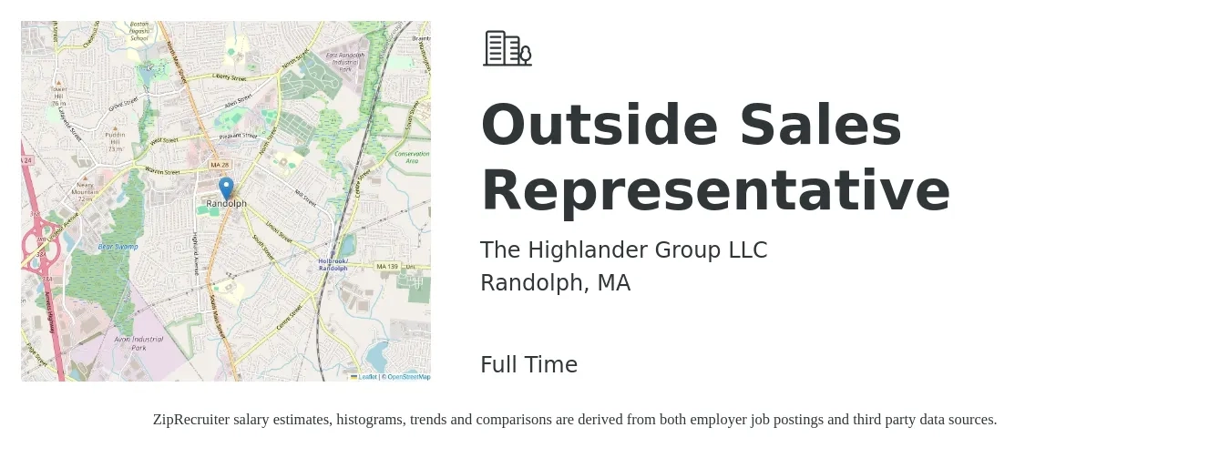 The Highlander Group LLC job posting for a Outside Sales Representative in Randolph, MA with a salary of $800 to $1,200 Weekly with a map of Randolph location.
