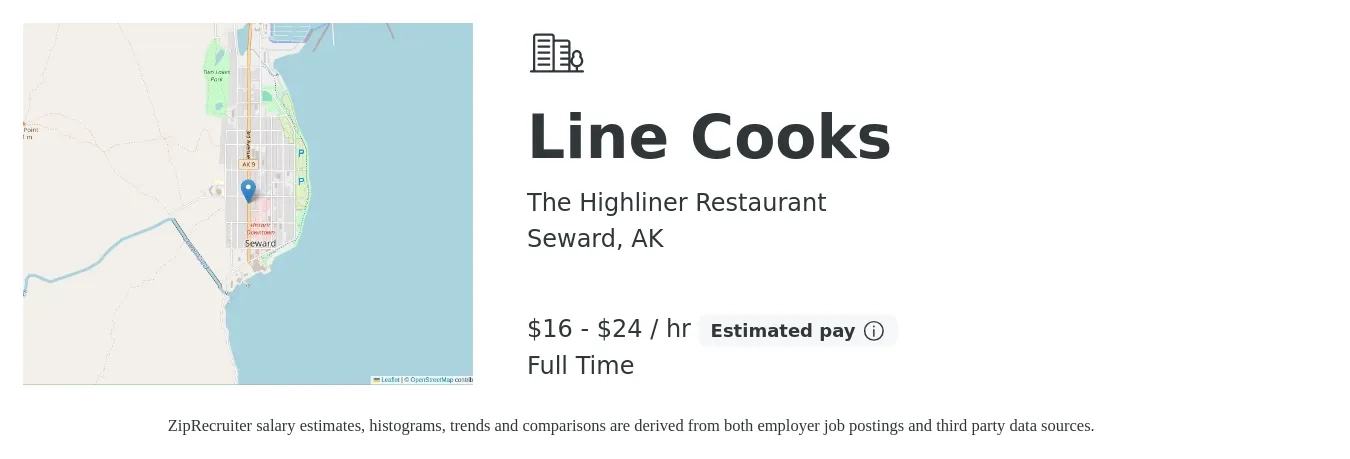 The Highliner Restaurant job posting for a Line Cooks in Seward, AK with a salary of $17 to $25 Hourly with a map of Seward location.