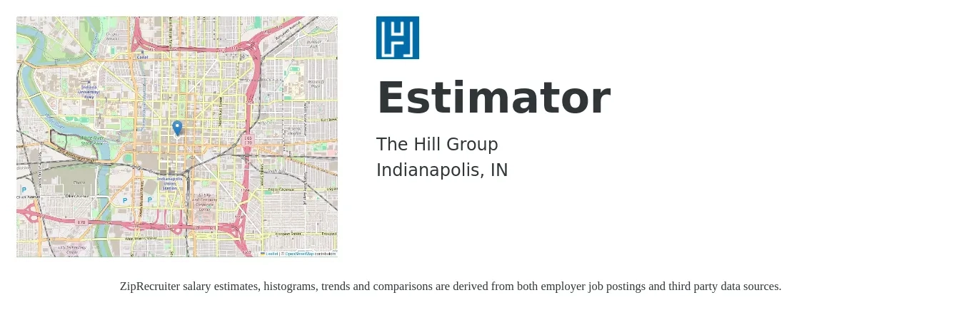 The Hill Group job posting for a Estimator in Indianapolis, IN with a salary of $59,300 to $94,600 Yearly with a map of Indianapolis location.