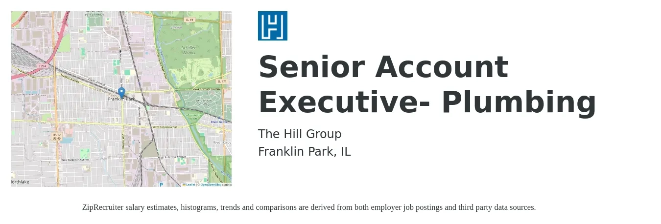 The Hill Group job posting for a Senior Account Executive- Plumbing in Franklin Park, IL with a salary of $76,600 to $117,400 Yearly with a map of Franklin Park location.