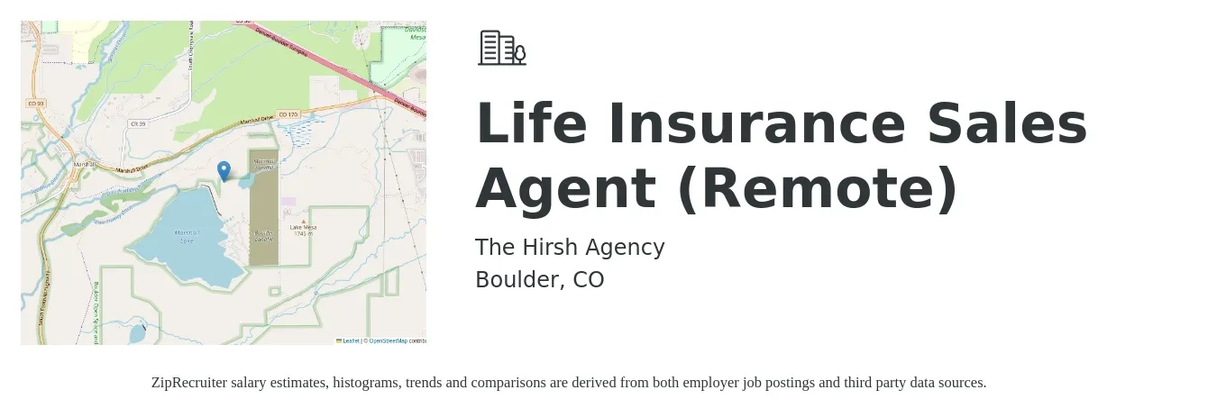 The Hirsh Agency job posting for a Life Insurance Sales Agent (Remote) in Boulder, CO with a salary of $10,000 to $15,000 Monthly with a map of Boulder location.