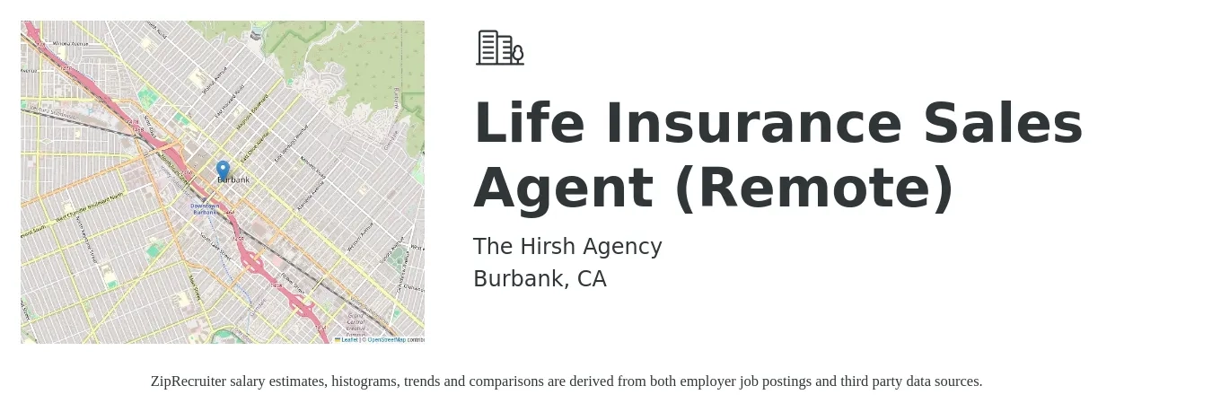 The Hirsh Agency job posting for a Life Insurance Sales Agent (Remote) in Burbank, CA with a salary of $10,000 to $15,000 Monthly with a map of Burbank location.