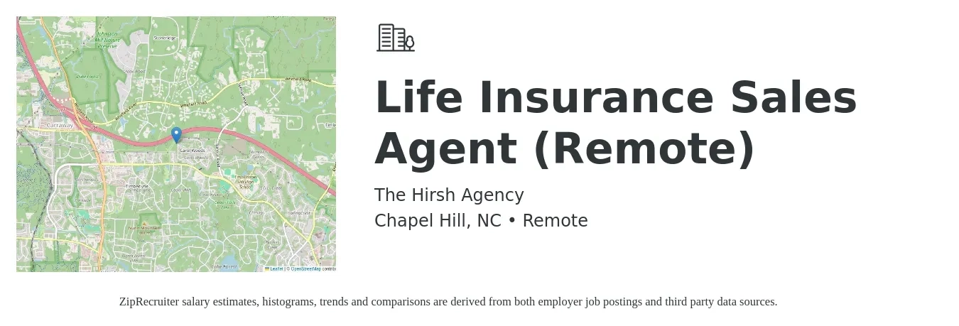 The Hirsh Agency job posting for a Life Insurance Sales Agent (Remote) in Chapel Hill, NC with a salary of $10,000 to $15,000 Monthly with a map of Chapel Hill location.