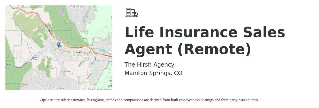 The Hirsh Agency job posting for a Life Insurance Sales Agent (Remote) in Manitou Springs, CO with a salary of $10,000 to $15,000 Monthly with a map of Manitou Springs location.