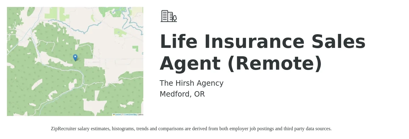 The Hirsh Agency job posting for a Life Insurance Sales Agent (Remote) in Medford, OR with a salary of $10,000 to $15,000 Monthly with a map of Medford location.