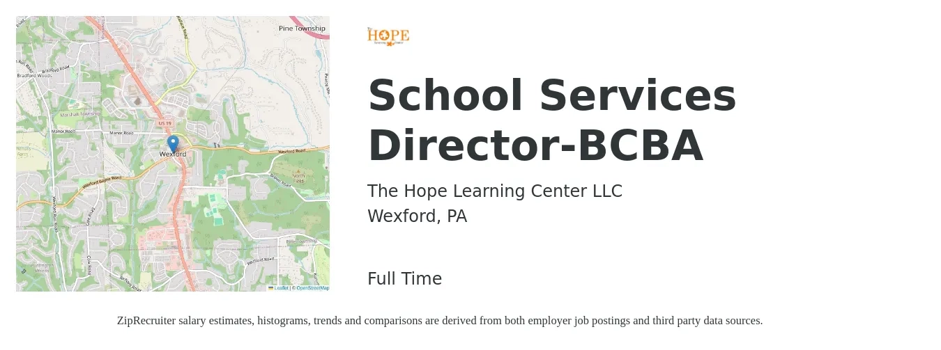 The Hope Learning Center LLC job posting for a School Services Director-BCBA in Wexford, PA with a salary of $56,800 to $104,200 Yearly with a map of Wexford location.
