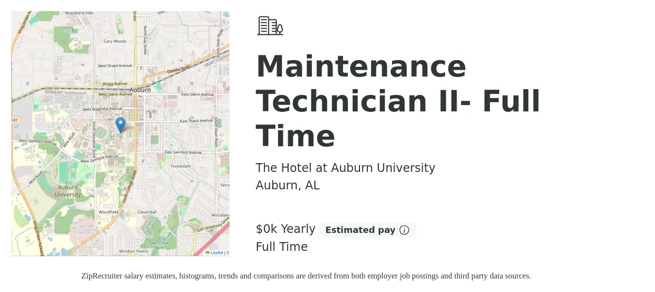 The Hotel at Auburn University job posting for a Maintenance Technician II- Full Time in Auburn, AL with a salary of $17 Yearly with a map of Auburn location.