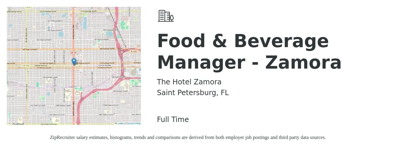 The Hotel Zamora job posting for a Food & Beverage Manager - Zamora in Saint Petersburg, FL with a salary of $40,100 to $64,900 Yearly with a map of Saint Petersburg location.