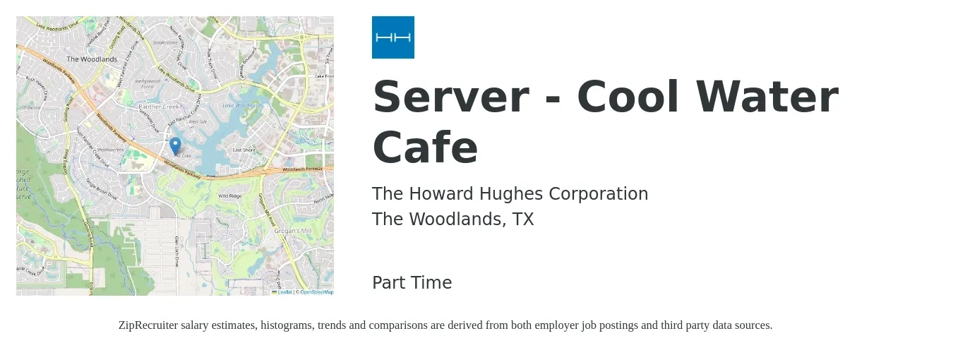 The Howard Hughes Corporation job posting for a Server - Cool Water Cafe in The Woodlands, TX with a salary of $10 to $16 Hourly with a map of The Woodlands location.