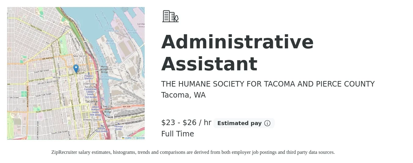 THE HUMANE SOCIETY FOR TACOMA AND PIERCE COUNTY job posting for a Administrative Assistant in Tacoma, WA with a salary of $24 to $27 Hourly with a map of Tacoma location.