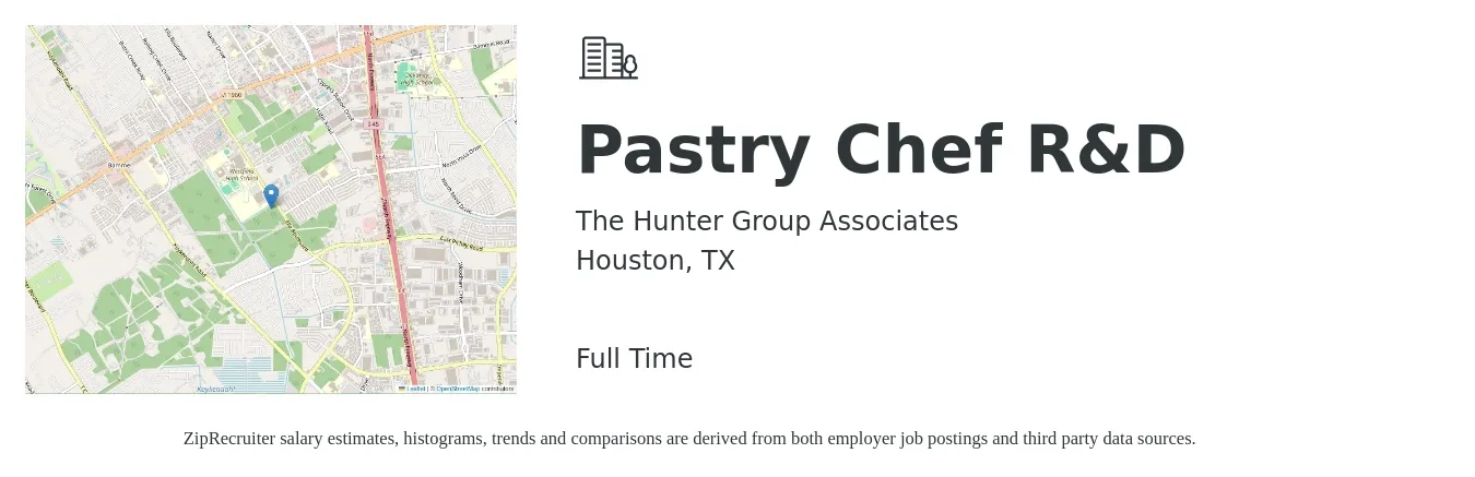 The Hunter Group Associates job posting for a Pastry Chef R&D in Houston, TX with a salary of $18 to $31 Hourly with a map of Houston location.