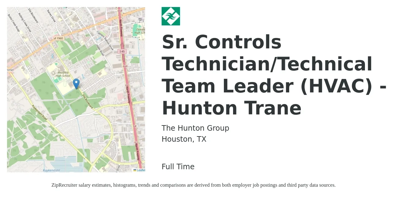 The Hunton Group job posting for a Sr. Controls Technician/Technical Team Leader (HVAC) - Hunton Trane in Houston, TX with a salary of $29 to $39 Hourly with a map of Houston location.
