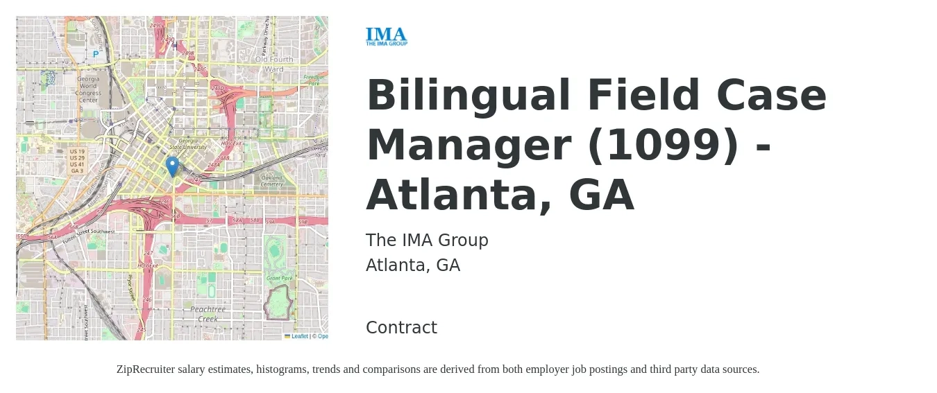 The IMA Group job posting for a Bilingual Field Case Manager (1099) -Atlanta, GA in Atlanta, GA with a salary of $74,500 to $91,400 Yearly with a map of Atlanta location.