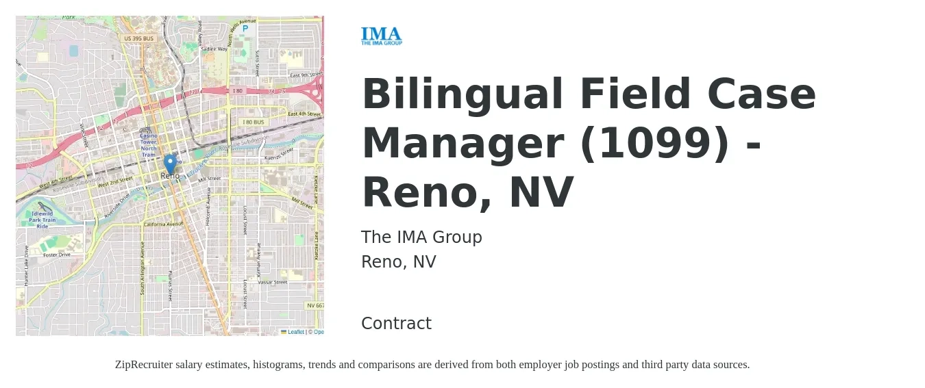 The IMA Group job posting for a Bilingual Field Case Manager (1099) -Reno, NV in Reno, NV with a salary of $34 to $38 Hourly with a map of Reno location.