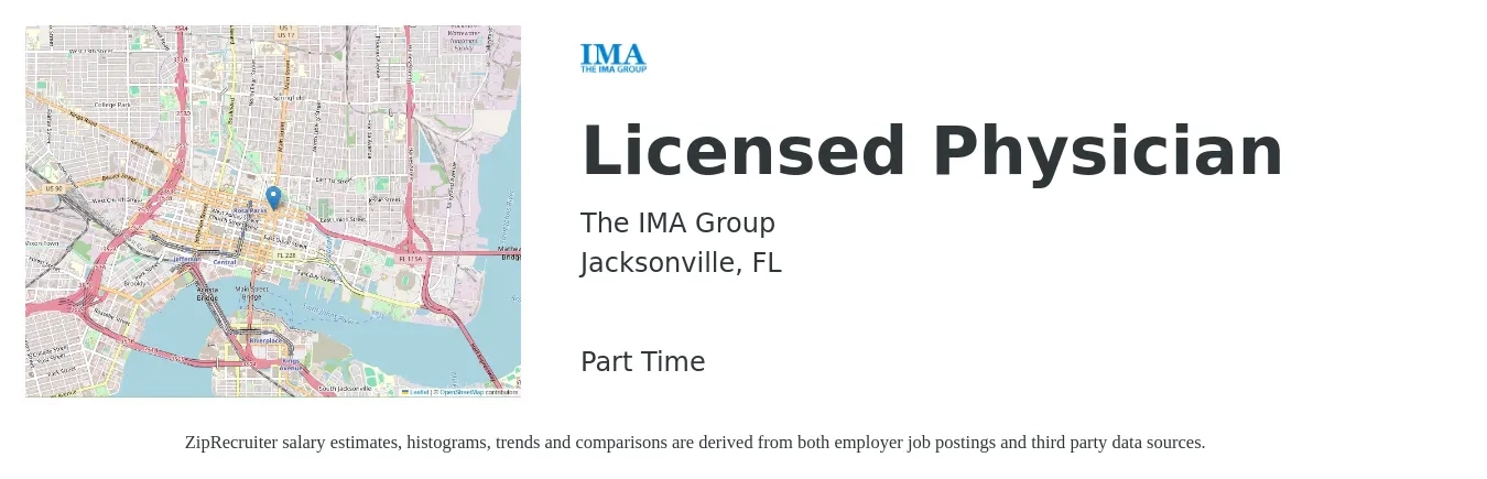 The IMA Group job posting for a Licensed Physician in Jacksonville, FL with a salary of $167,200 to $215,200 Yearly with a map of Jacksonville location.