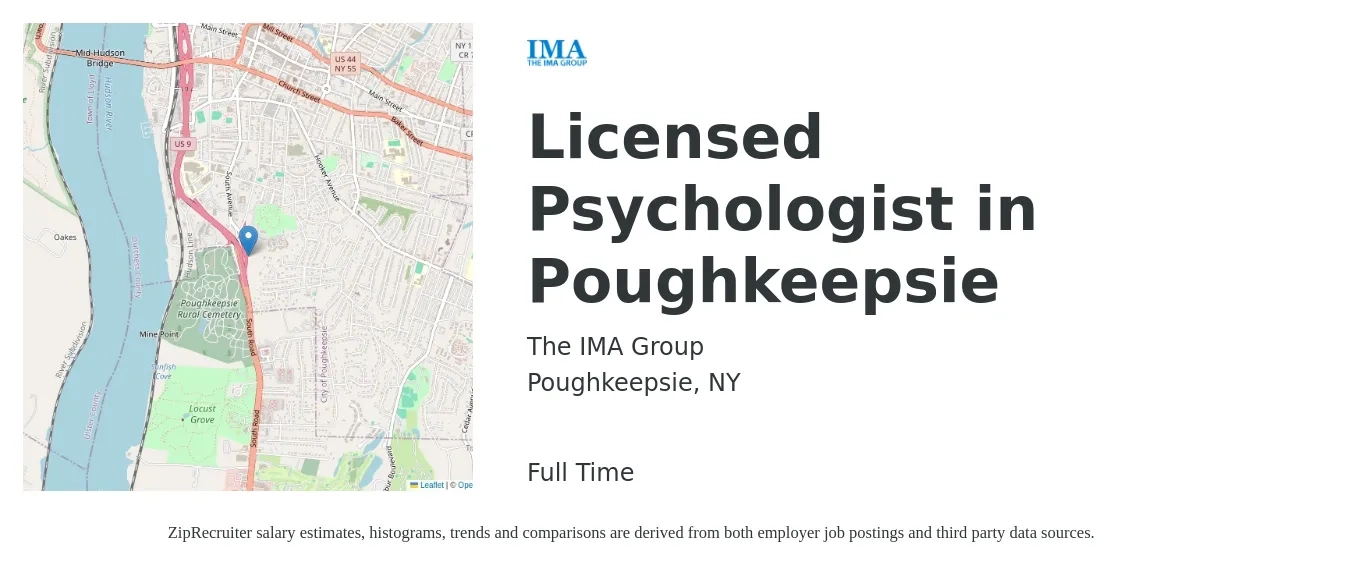 The IMA Group job posting for a Licensed Psychologist in Poughkeepsie in Poughkeepsie, NY with a salary of $110,000 to $130,000 Yearly with a map of Poughkeepsie location.