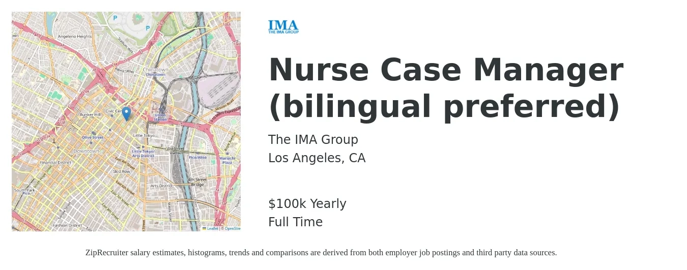 The IMA Group job posting for a Nurse Case Manager (bilingual preferred) in Los Angeles, CA with a salary of $100,000 Yearly with a map of Los Angeles location.