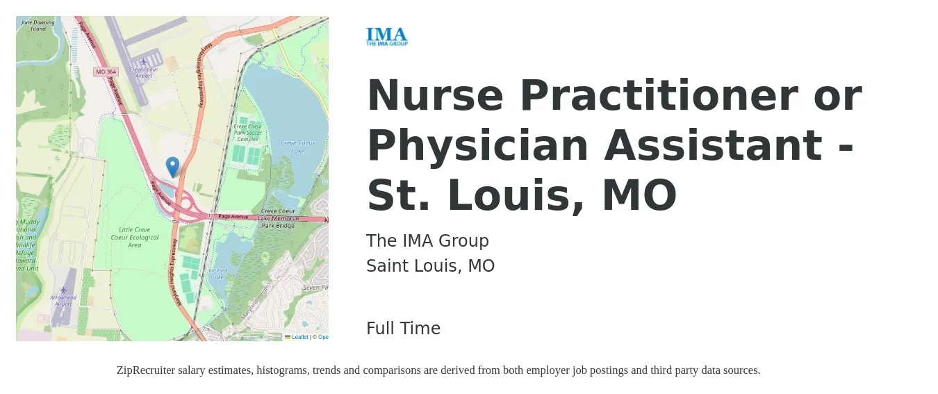 The IMA Group job posting for a Nurse Practitioner or Physician Assistant - St. Louis, MO in Saint Louis, MO with a salary of $106,000 to $137,100 Yearly with a map of Saint Louis location.