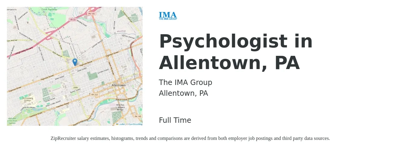 The IMA Group job posting for a Psychologist in Allentown, PA in Allentown, PA with a salary of $86,700 to $220,900 Yearly with a map of Allentown location.