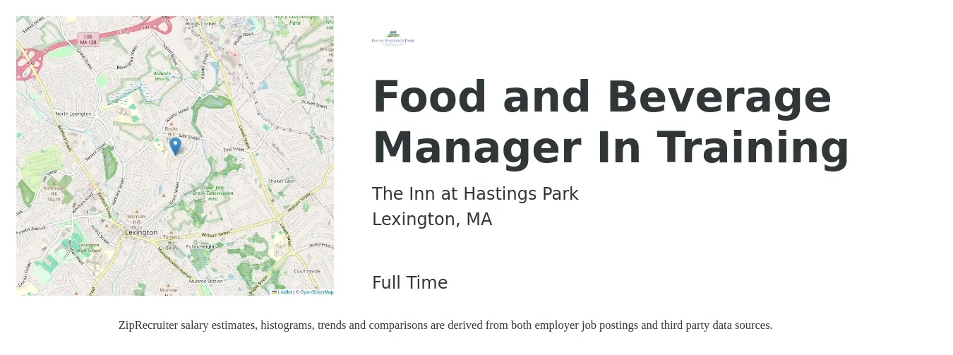 The Inn at Hastings Park job posting for a Food and Beverage Manager In Training in Lexington, MA with a salary of $45,000 Yearly with a map of Lexington location.