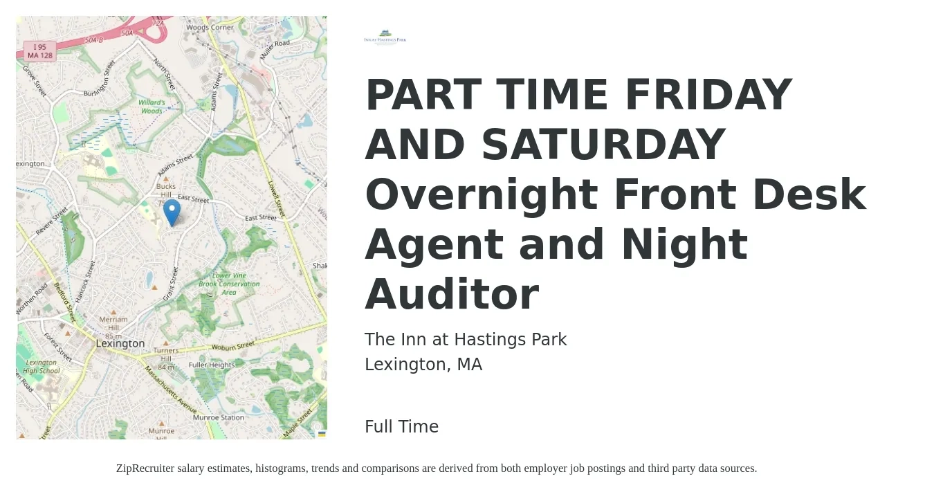 The Inn at Hastings Park job posting for a PART TIME FRIDAY AND SATURDAY Overnight Front Desk Agent and Night Auditor in Lexington, MA with a salary of $23 Hourly with a map of Lexington location.