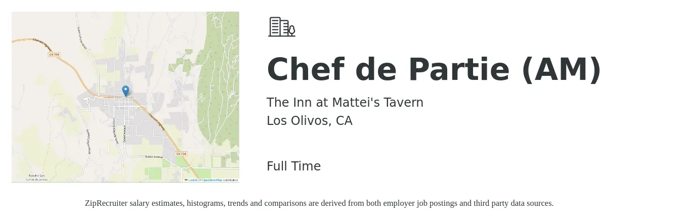 The Inn at Mattei's Tavern job posting for a Chef de Partie (AM) in Los Olivos, CA with a salary of $25 Hourly with a map of Los Olivos location.