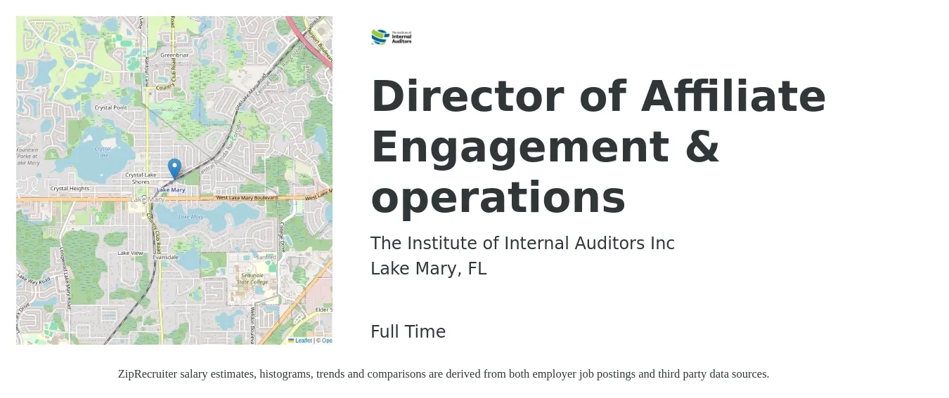The Institute of Internal Auditors Inc job posting for a Director of Affiliate Engagement & operations in Lake Mary, FL with a salary of $52,500 to $96,200 Yearly with a map of Lake Mary location.