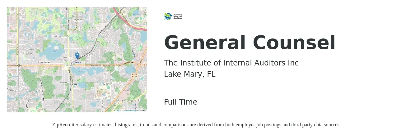 The Institute of Internal Auditors Inc job posting for a General Counsel in Lake Mary, FL with a salary of $94,900 to $166,100 Yearly with a map of Lake Mary location.
